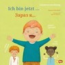 Ich bin jetzt ... (Deutsch-Ukrainisch) - Constanze Von Kitzing - 9783695006472