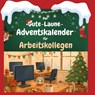 Der Gute-Laune-Adventskalender für Arbeitskollegen - Lena Huber - 9783695300853