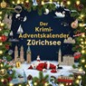 Der Krimi-Adventskalender Zürichsee - Isabella Lang - 9783695308071