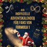 Der inoffizielle Adventskalender für Fans von Formula 1 - Sofia Schmid - 9783695314225