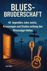 Blues-Bruderschaft - Lena Huber - 9783695357673