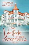 Das Versteck in der Ostseevilla - Thomas Heckler - 9783695718122