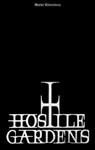 Hostile Gardens - Moritz Wittenburg - 9783695742189