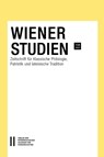 Wiener Studien - Zeitschrift für Klassische Philologie, Patristik und lateinische Tradition, Band 138/2025 - Andreas Heil - 9783700150527