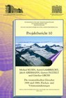 Die Osterreichischen Gletscher 1998 Und 1969, Flachen- Und Volumenanderungen / Austrian Glaciers 1998 and 1969, Areas and Volume Changes - Michael Kuhn - 9783700166160