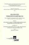 Iranisches Personennamenbuch: Iranische Namen in Nebenuberlieferungen Indogermanischer Namen. Band 5: Faszikel 5a: Iranische Personennamen in Der Grie - Rudiger Schmitt - 9783700171423