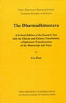 The Dharmadhatustava: A Critical Edition of the Sanksrit with the Tibetan and Chinese Translations, a Diplomatic Transliteration of the Manuscript and - Zhen Liu - 9783700177647