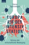 Europa auf der Intensivstation - Rahim Taghizadegan - 9783701181834
