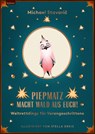Piepmatz macht Wald aus euch - Michael Stavaric - 9783701182428