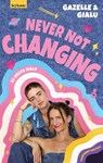 Gialu & Gazelle - NEVER NOT CHANGING. 25 erste Male - Gialu ; Gazelle - 9783701183630