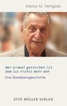 Wer einmal gestorben ist, dem tut nichts mehr weh - Birgit Kirchmayr ; Albert Lichtblau - 9783701311965