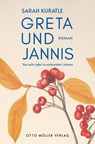 Greta und Jannis - Sarah Kuratle - 9783701312887