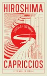 Hiroshima Capriccios - Leopold Federmair - 9783701313105