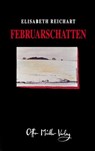 Februarschatten - Elisabeth Reichart - 9783701358991