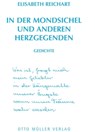 In der Mondsichel und anderen Herzgegenden - Elisabeth Reichart - 9783701362127