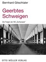 Geerbtes Schweigen - Bernhard Gitschtaler - 9783701362462
