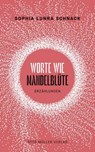 Worte wie Mandelblüte - Sophia Lunra Schnack - 9783701363223