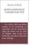Kontaminierte Landschaften - Martin Pollack - 9783701716210