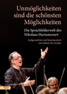 Unmöglichkeiten sind die schönsten Möglichkeiten - Nikolaus Harnoncourt ; Sabine M. Gruber - 9783701717941