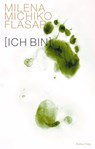 Ich bin - Milena Michiko Flasar - 9783701742165