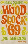 Woodstock '69 - Frank Schäfer - 9783701743070