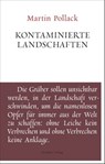Kontaminierte Landschaften - Martin Pollack - 9783701744572