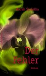 Der Fehler - Marek Sindelka - 9783701745852