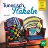 Tunesisch Häkeln - Kathrin Müller - 9783702015473