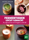 Fermentieren leicht gemacht - Luna Kyung ; Camille Oger - 9783702016098