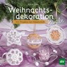 Weihnachtsdekoration häkeln - Karin Eder - 9783702018139