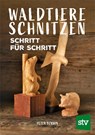 Waldtiere schnitzen - Peter Benson - 9783702021061