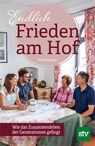 Endlich Frieden am Hof - Petra Wurzer - 9783702023133