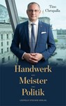 Handwerk - Meister - Politik - Tino Chrupalla - 9783702023560