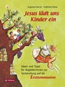 Jesus lädt uns Kinder ein - Angelika Herret ; Gottfried Klima - 9783702227098