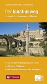Der Ignatiusweg - José Luis Iriberri SJ ; Chris Lowney - 9783702235079