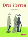 Drei Herren - Helga Bansch - 9783702238629