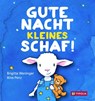 Gute Nacht, kleines Schaf - Brigitte Weninger - 9783702238704