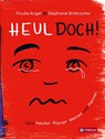 Heul doch - Frauke Angel - 9783702239145