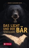 Das Licht und der Bär - Rudolf Alexander Mayr - 9783702239763