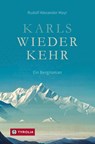 Karls Wiederkehr - Rudolf Alexander Mayr - 9783702242169