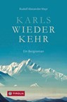 Karls Wiederkehr - Rudolf Alexander Mayr - 9783702242176