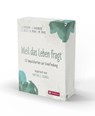 Weil das Leben fragt - Josef Hiebaum ; Julia Radinger ; Dagmar Traxl ; Sabine Seitz - 9783702242336