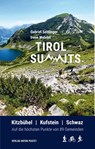 Tirol Summits - Gabriel Seitlinger ; Irene Welebil - 9783702511258