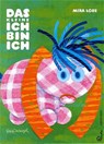 Das kleine Ich bin ich - Mira Lobe - 9783702648503