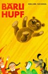 Bärli Hupf - Mira Lobe ; Susi Weigel - 9783702655839