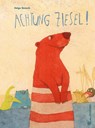 Achtung Ziesel! - Helga Bansch - 9783702659097