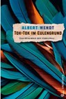 Tok-Tok im Eulengrund - Albert Wendt - 9783702659509