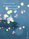 Madeleine und der Angler - Mira Lobe - 9783702659684