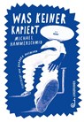 was keiner kapiert - Michael Hammerschmid - 9783702659967