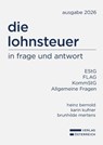 die lohnsteuer in frage und antwort - Heinz Bernold ; Selbstverlag Mertens ; Karin Kufner - 9783704698353